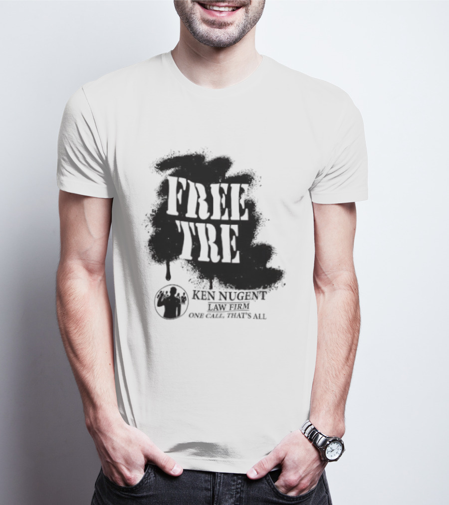 Free Tre Ken Nugent One Call That's All T-Shirt