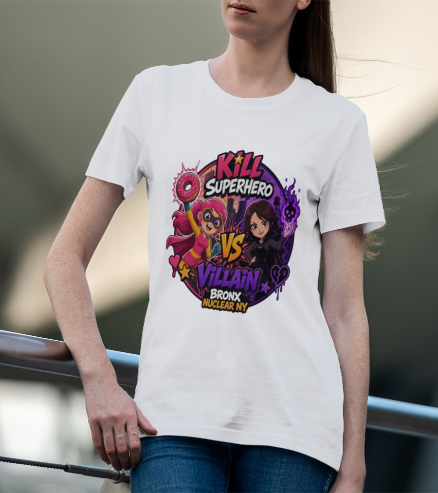 Kill Superhero VS Villain Bronx Nuclear NY T-Shirt