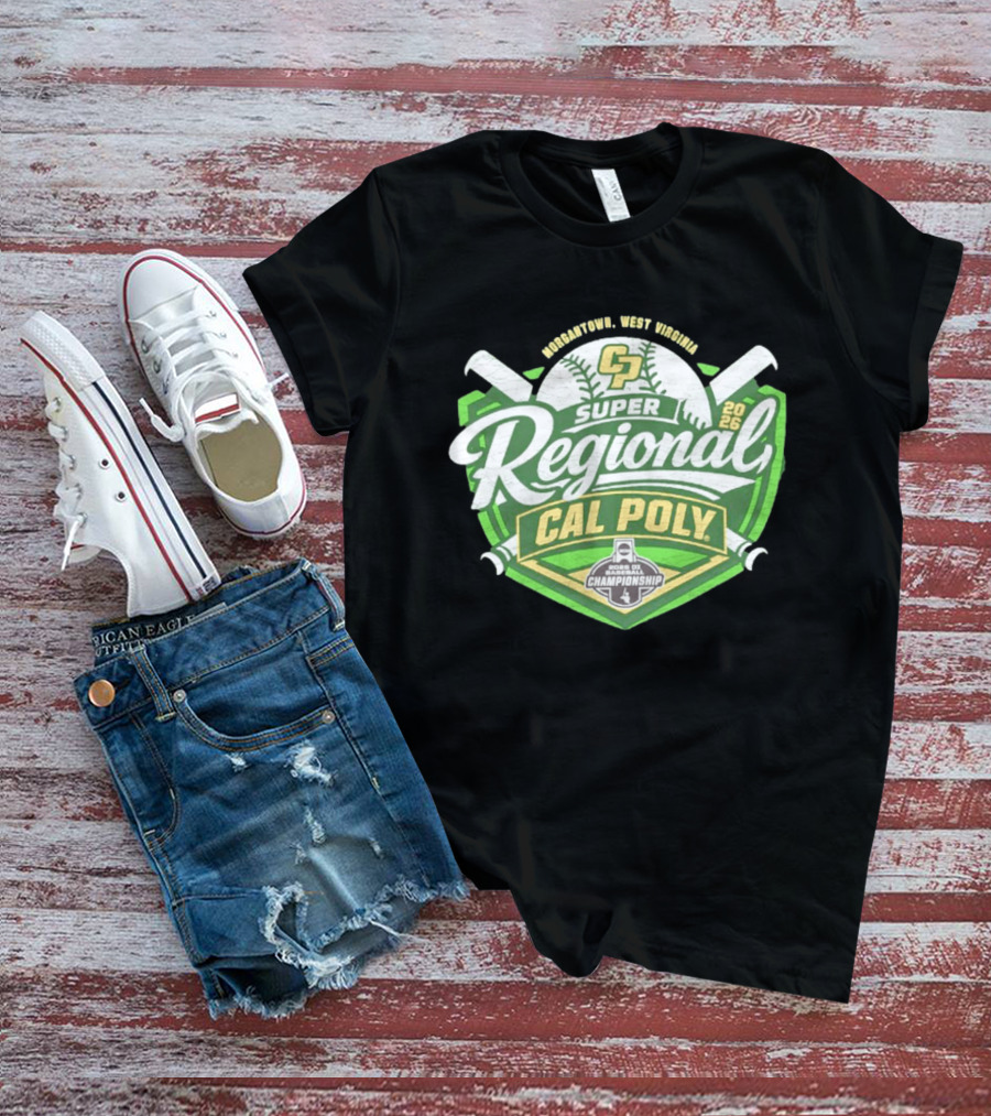 Cal Poly Baseball 2026 Morgantown West Virginia Super Regional NCAA Championship Bound T-Shirt