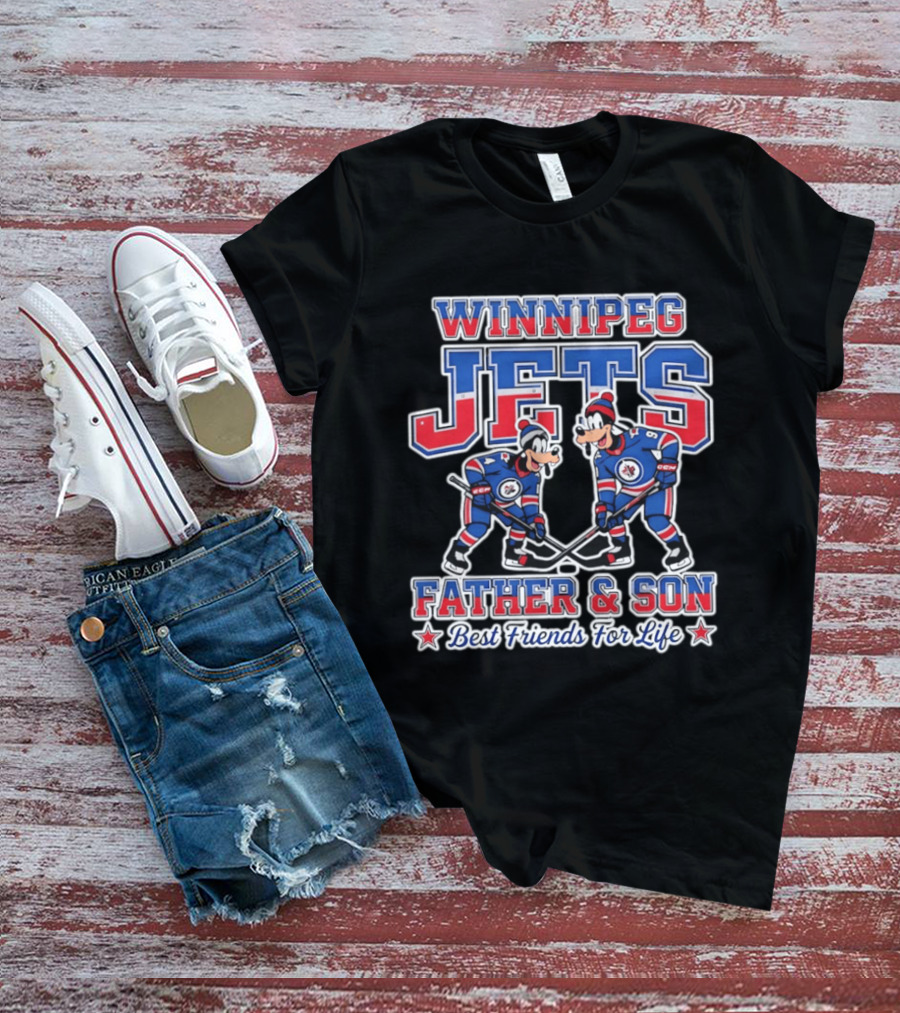 Winnipeg Jets Disney Goofy Father And Son Best Friends For Life T-Shirt