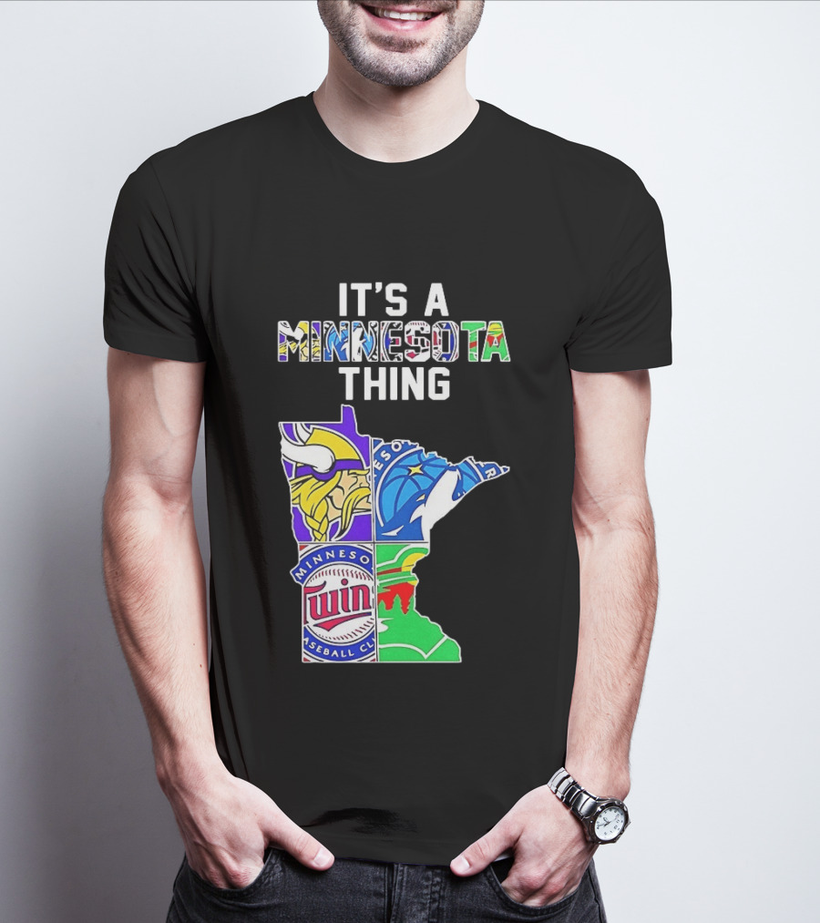 Minnesota Vikings Timberwolves Twins Wild It's A Thing State Map T-Shirt