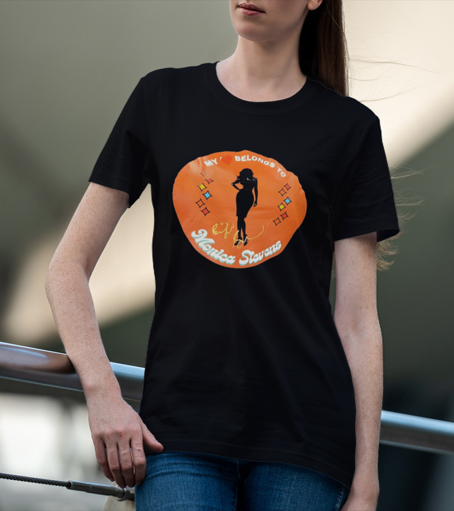My Heart Belongs To Monica Stevens Silhouette And Signature T-Shirt