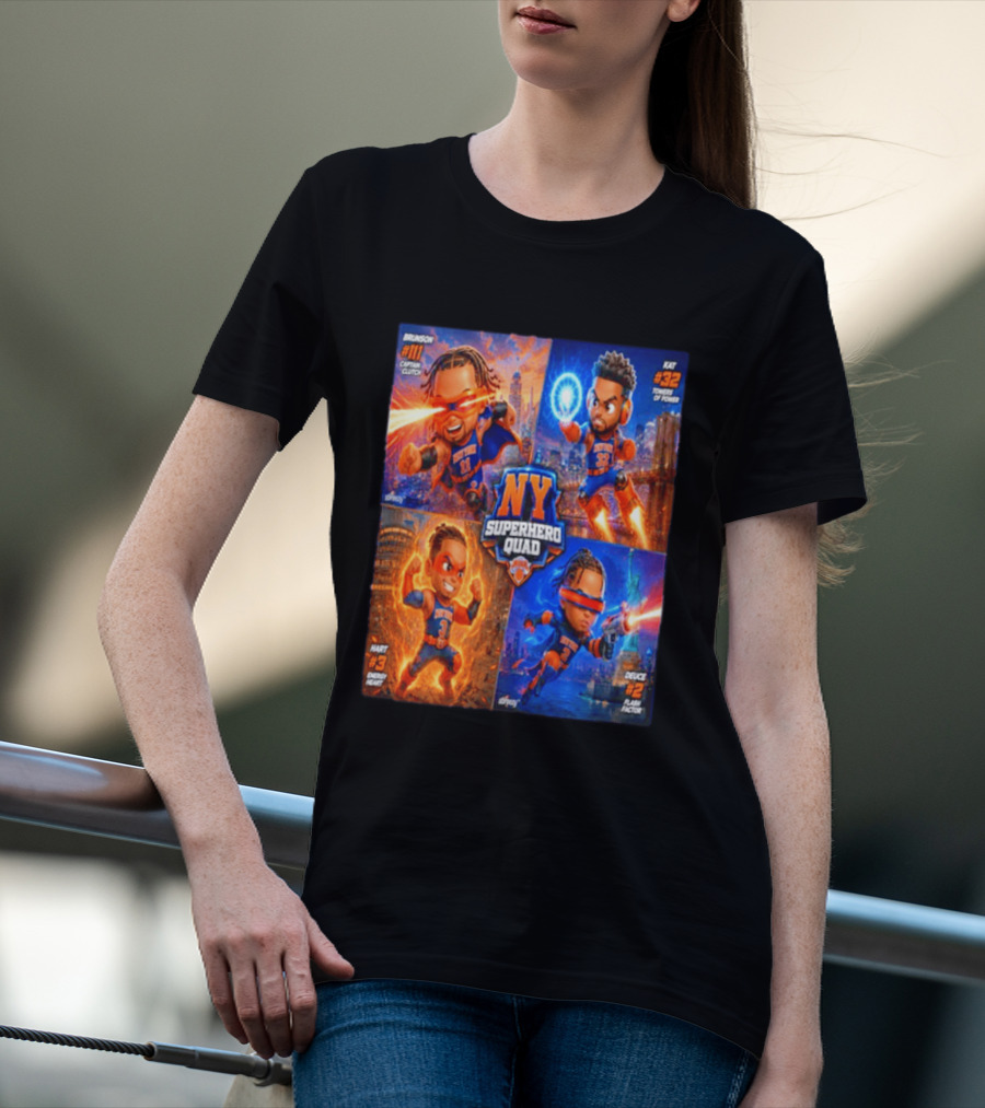 NY Superhero Quad Brunson Captain Clutch Hart Energy Heat Deuce Flash Factor Kat Towers Of Power T-Shirt