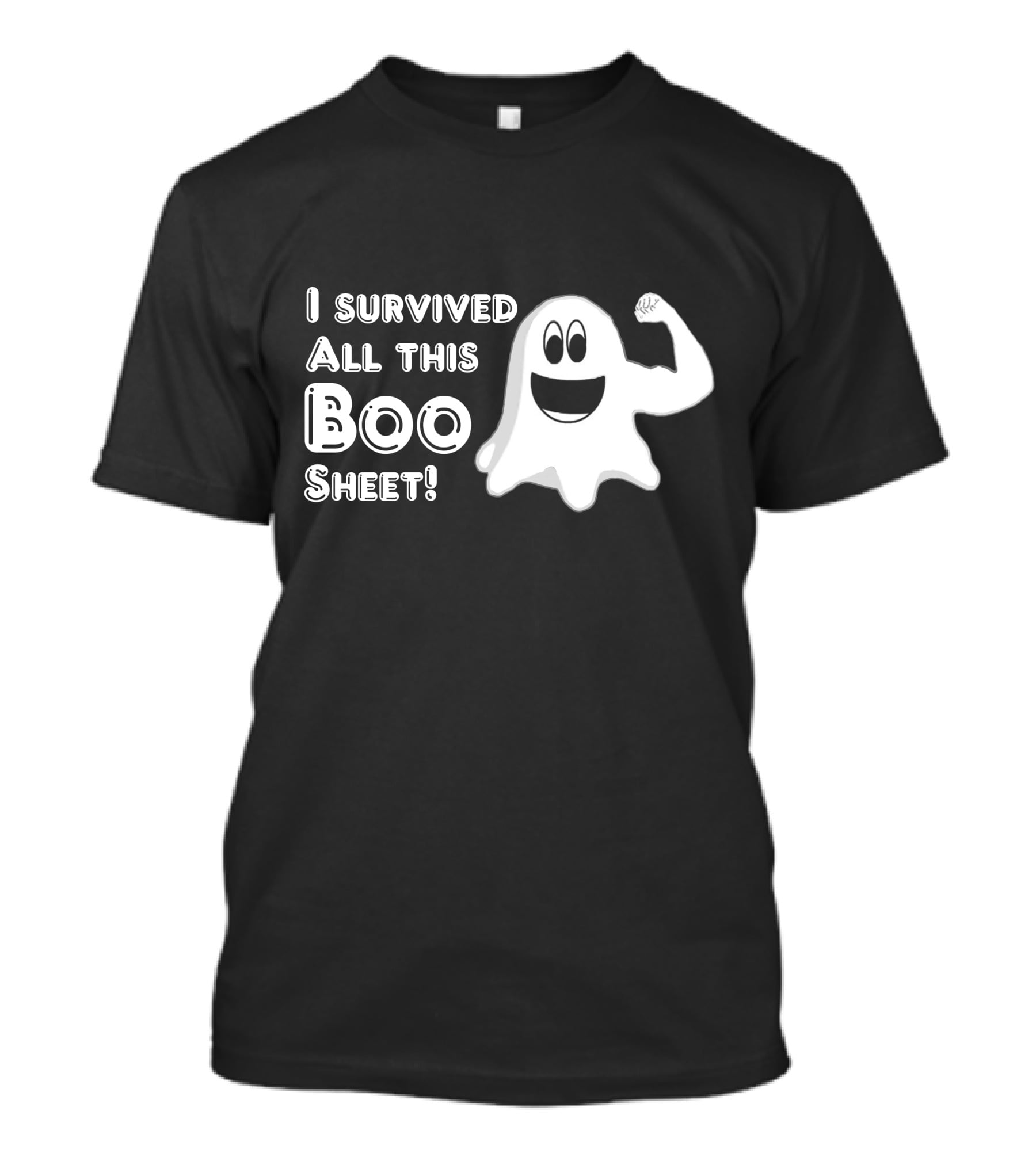 I Survived All This Boo Sheet Ghost Humor T-Shirt