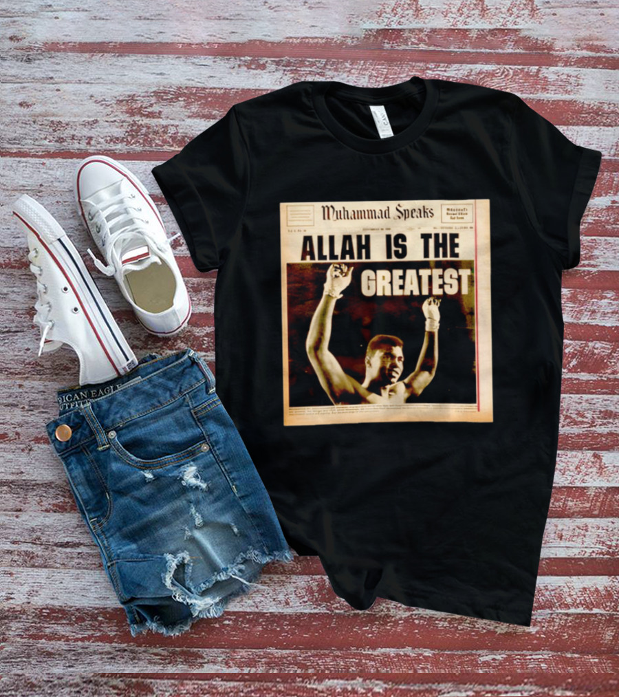 Muhammad Speaks Allah Is The Greatest T-Shirt