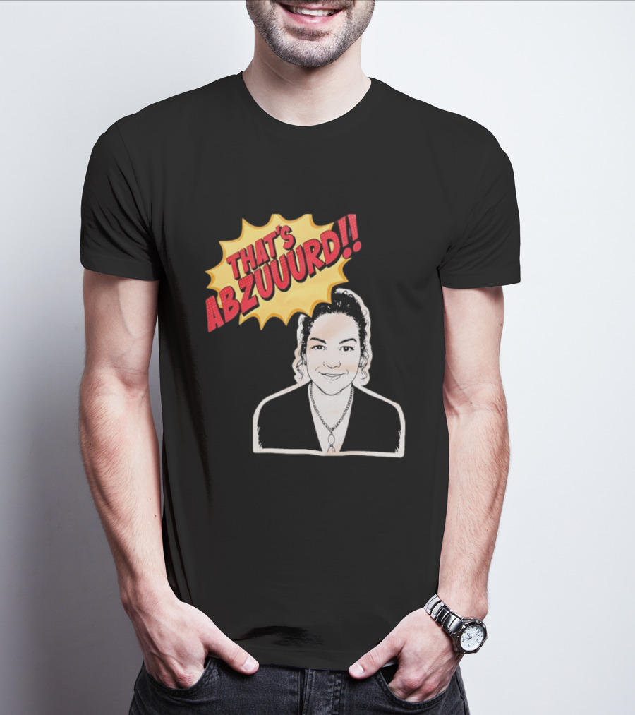 THAT'S ABZUUURD Cartoon Style Comic Expression T-Shirt