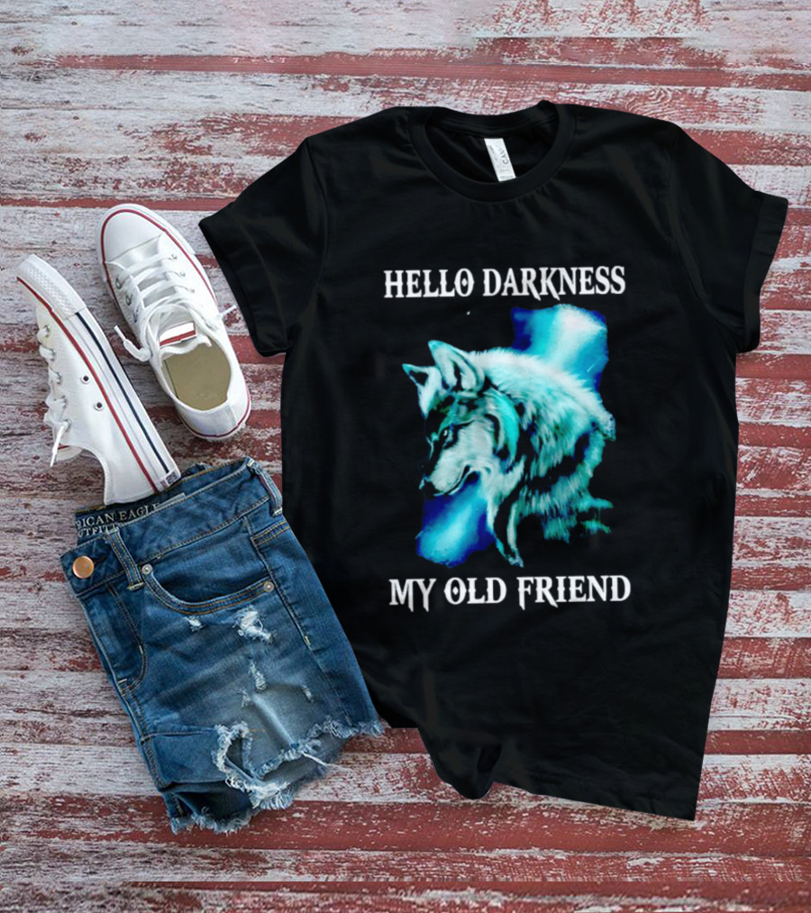 Hello Darkness My Old Friend Wolf T-Shirt
