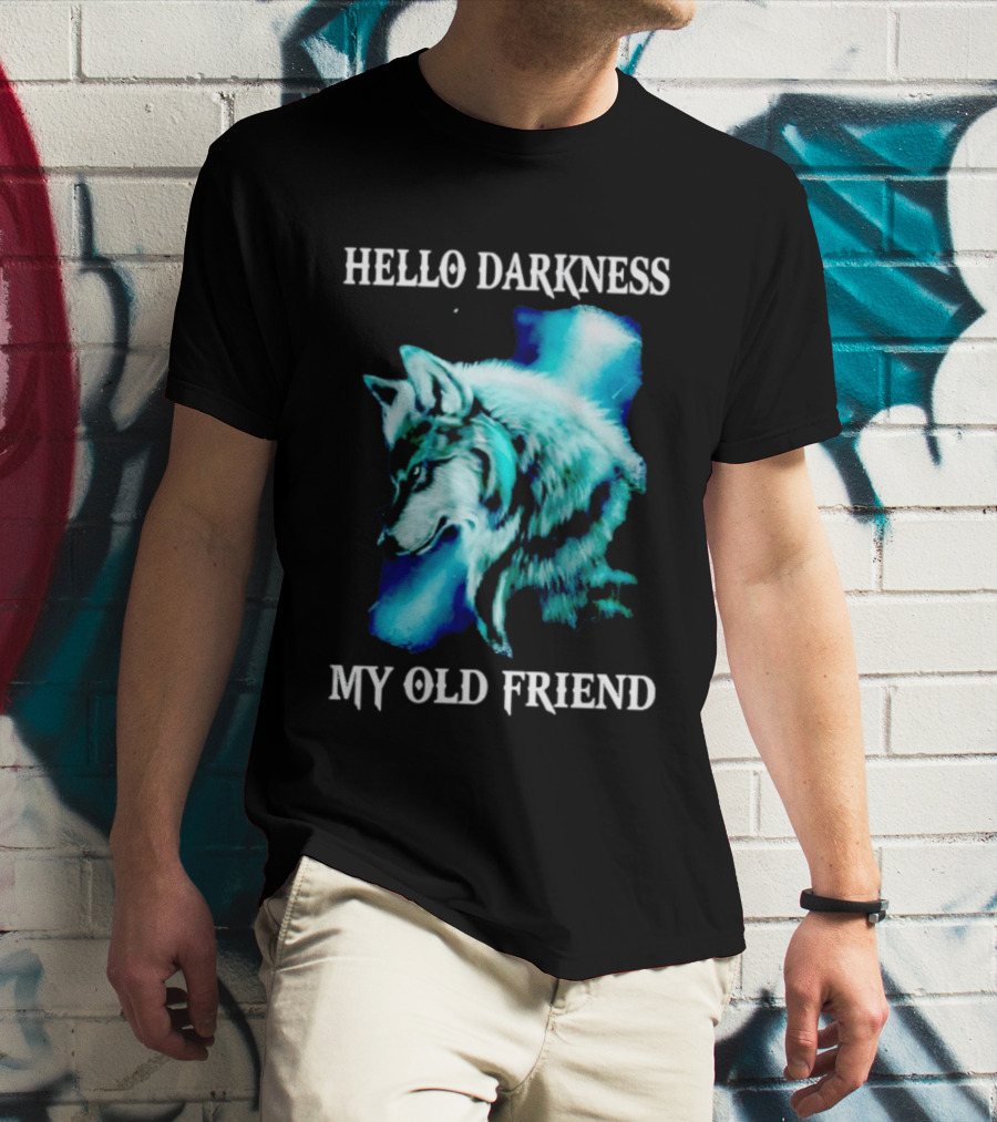 Hello Darkness My Old Friend Wolf T-Shirt