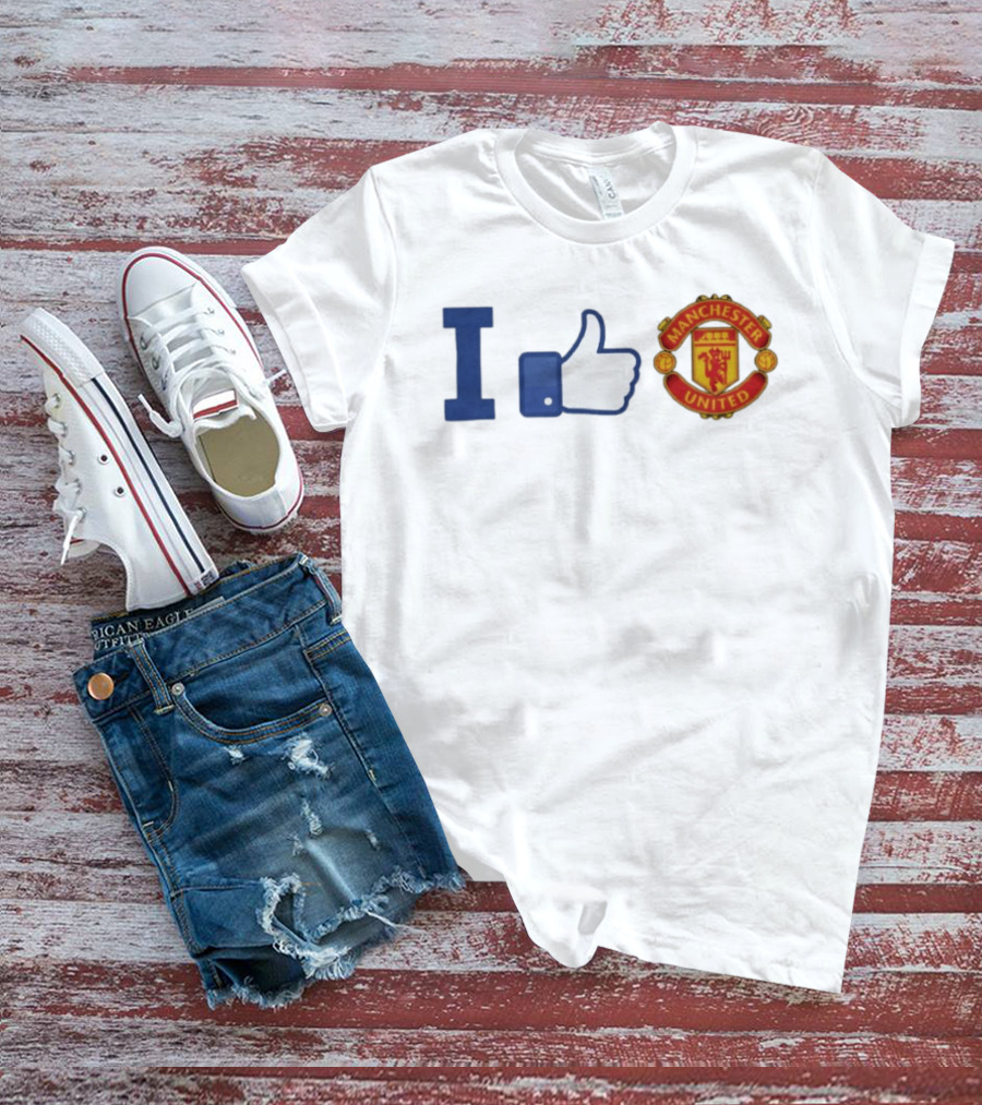 I Like Manchester United Thumbs Up T-Shirt