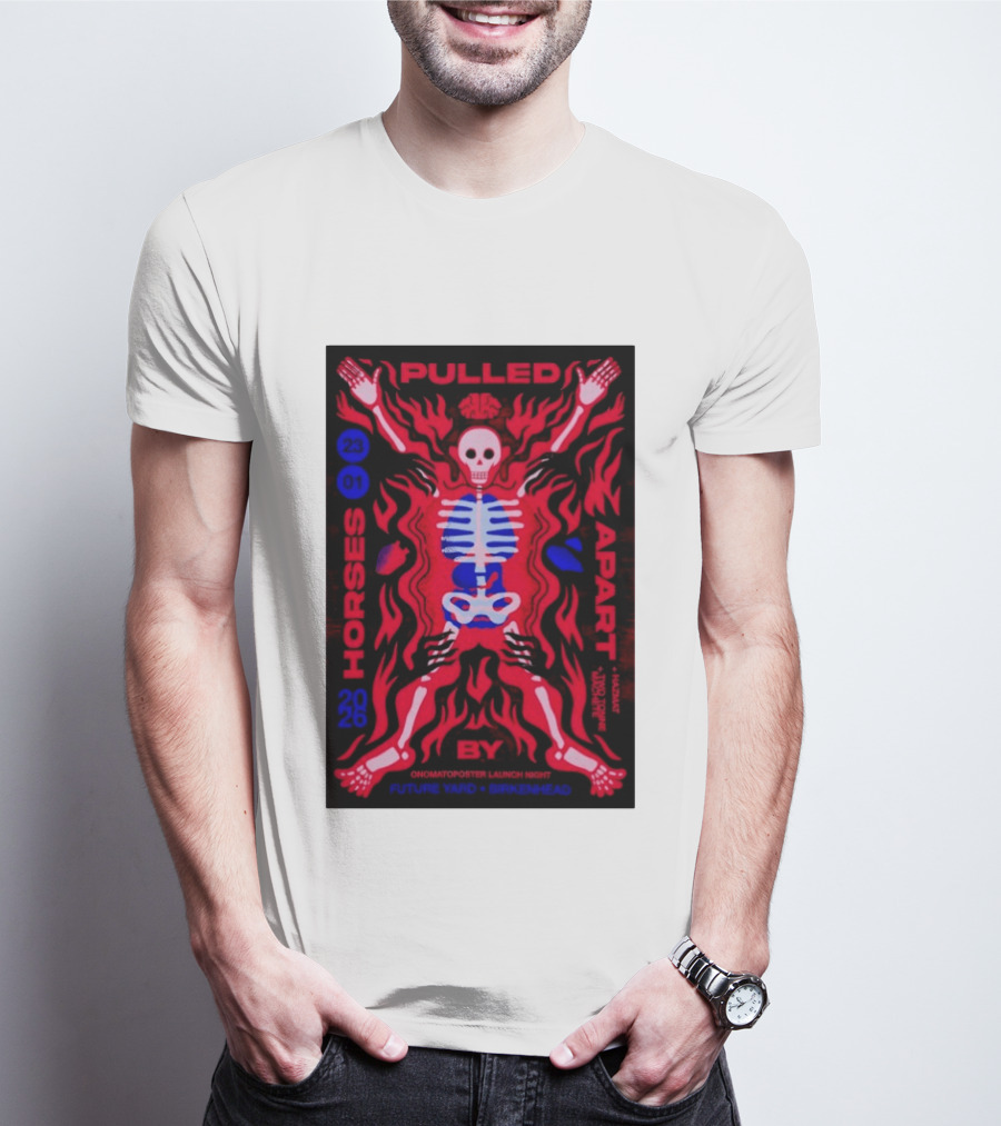 Pulled Apart By Horses January 23 2026 Future Yard Birkenhead Onomatopoeia Launch Night T-Shirt