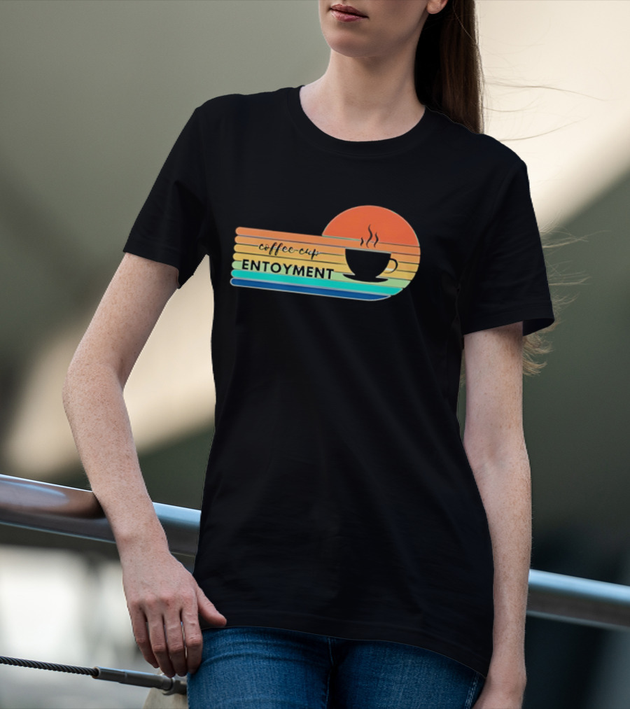 Coffee Cup Entoyment Sunset T-Shirt