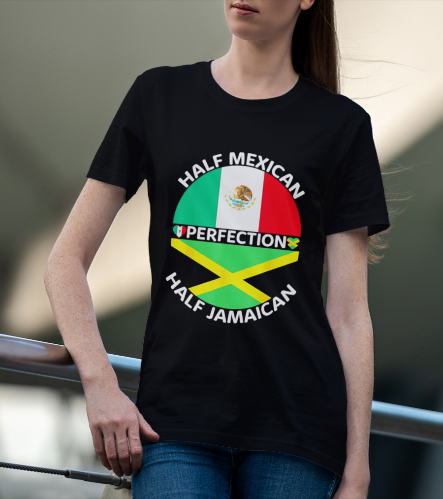 Half Mexican Perfection Half Jamaican Flag Fusion T-Shirt