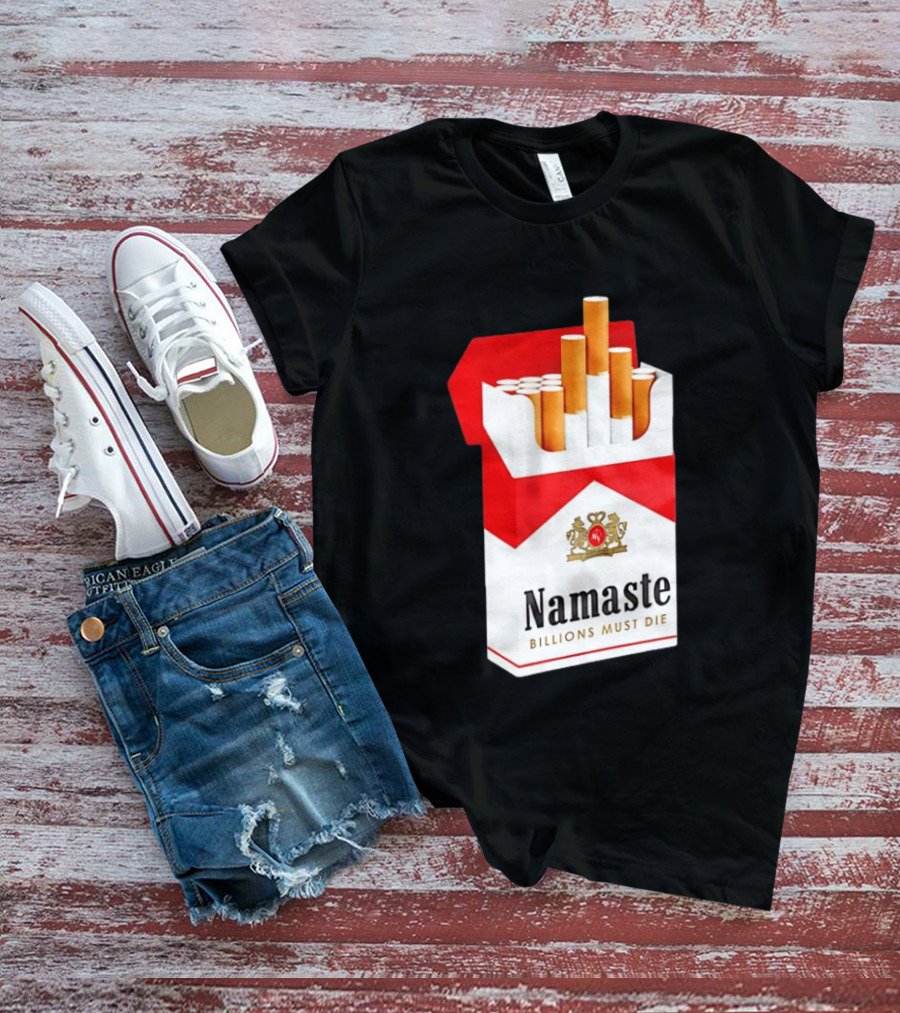 Namaste Billions Must Die Marlboro Pack Cigarettes T-Shirt