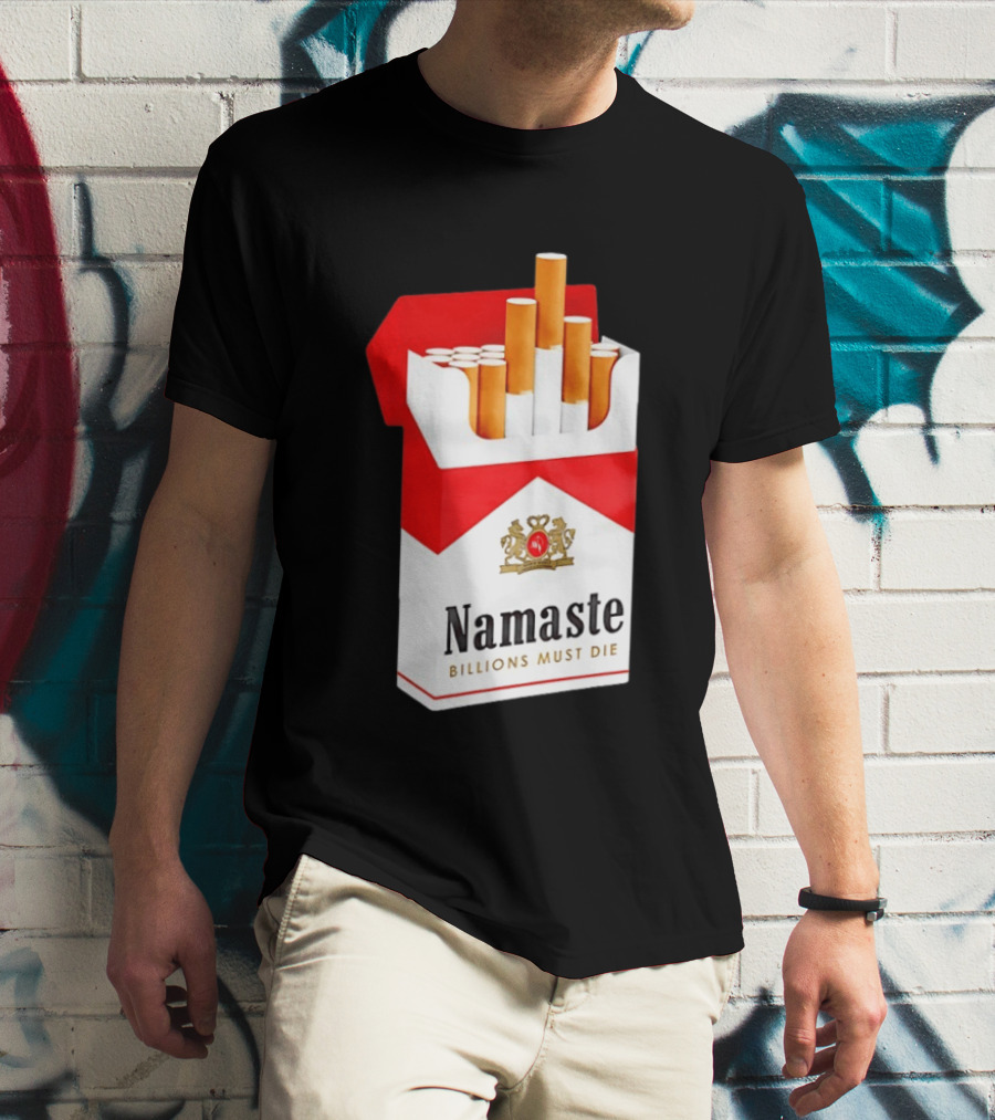Namaste Billions Must Die Marlboro Pack Cigarettes T-Shirt