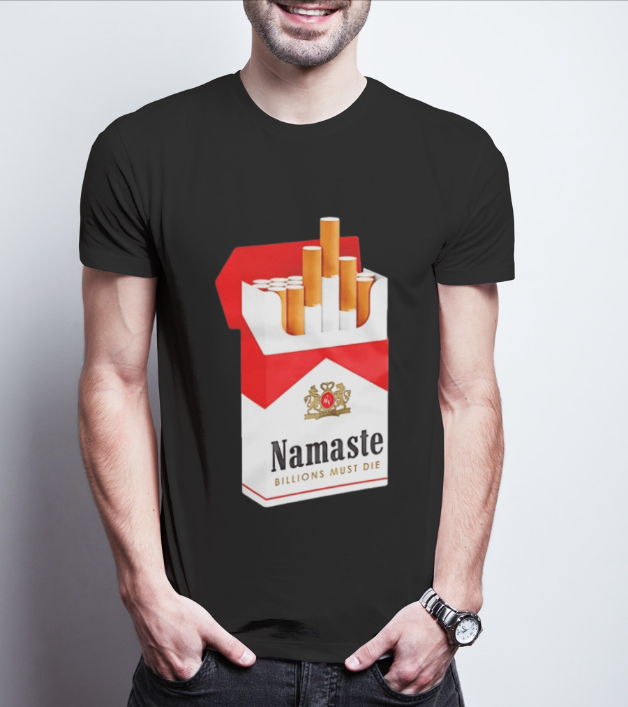 Namaste Billions Must Die Marlboro Pack Cigarettes T-Shirt