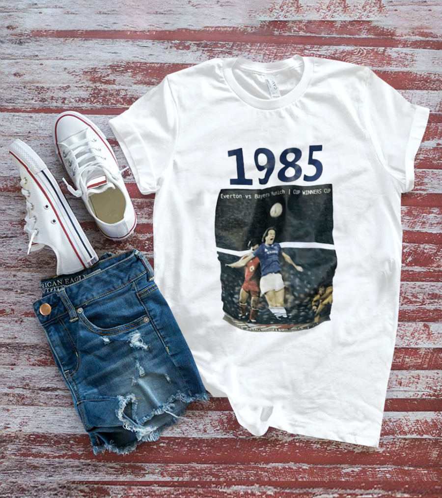 Everton Vs Bayern Munich 1985 CUP WINNERS CUP Football Match T-Shirt