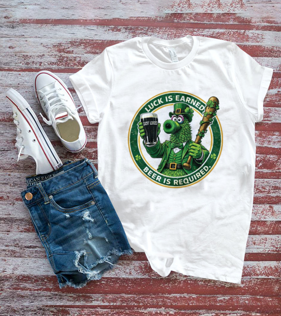 Phanatic Phillies St. Patrick's Day Luck Is Earned Beer Required Wawa Ice Blue T-Shirt
