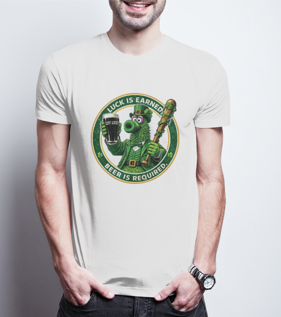 Phanatic Phillies St. Patrick's Day Luck Is Earned Beer Required Wawa Ice Blue T-Shirt