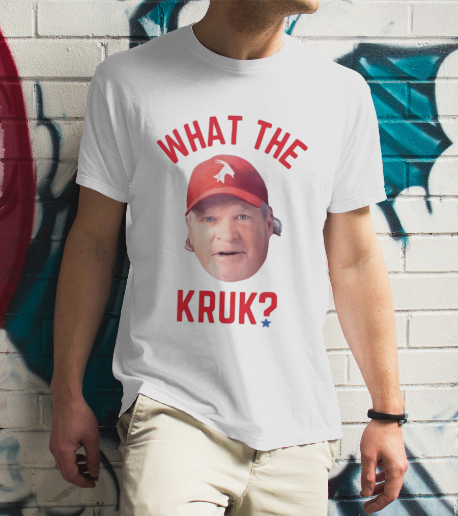 John Kruk What The Kruk Red Cap Baseball Fans T-Shirt