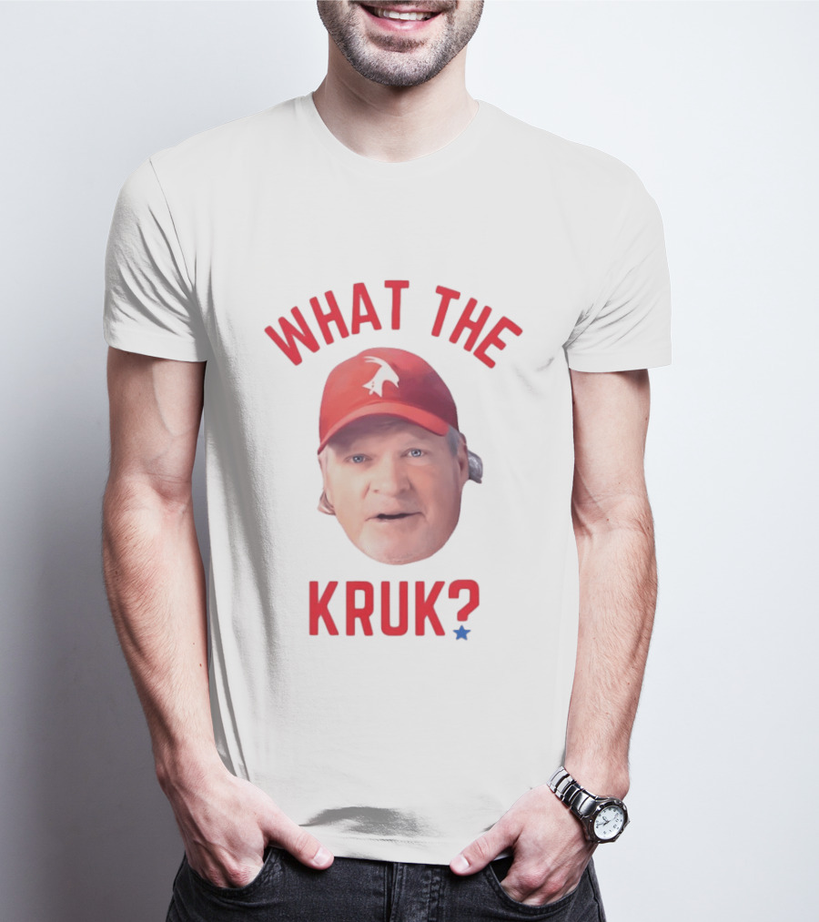 John Kruk What The Kruk Red Cap Baseball Fans T-Shirt