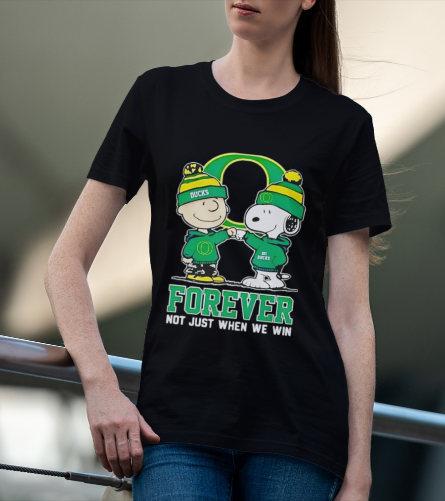Peanuts Snoopy Charlie Brown Oregon Ducks Forever Not Just When We Win T-Shirt