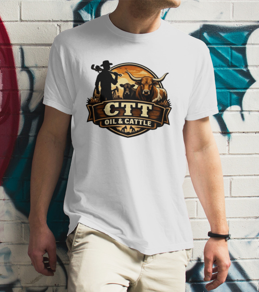 CTT Oil And Cattle Western Ranching Cowboys And Livestock T-Shirt
