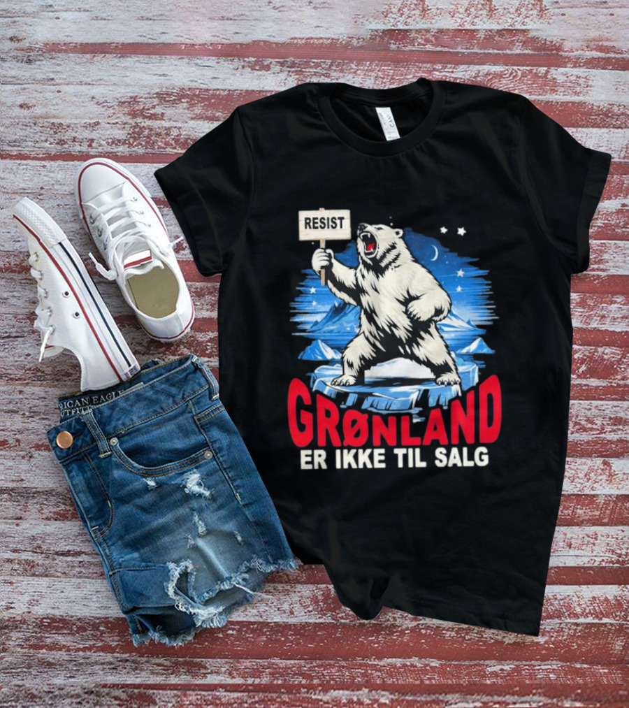 Resist Polar Bear Greenland Er Ikke Til Salg T-Shirt