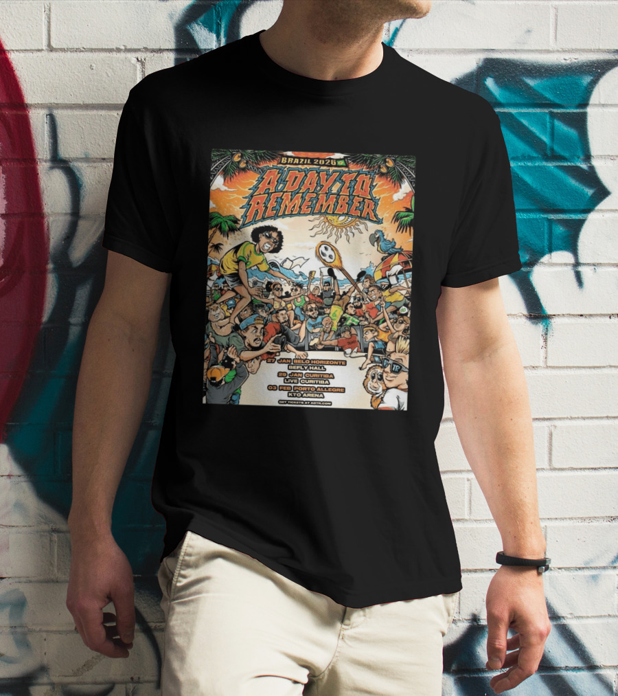 Brazil 2026 A Day To Remember Tour January February Belo Horizonte Curitiba Porto Alegre T-Shirt