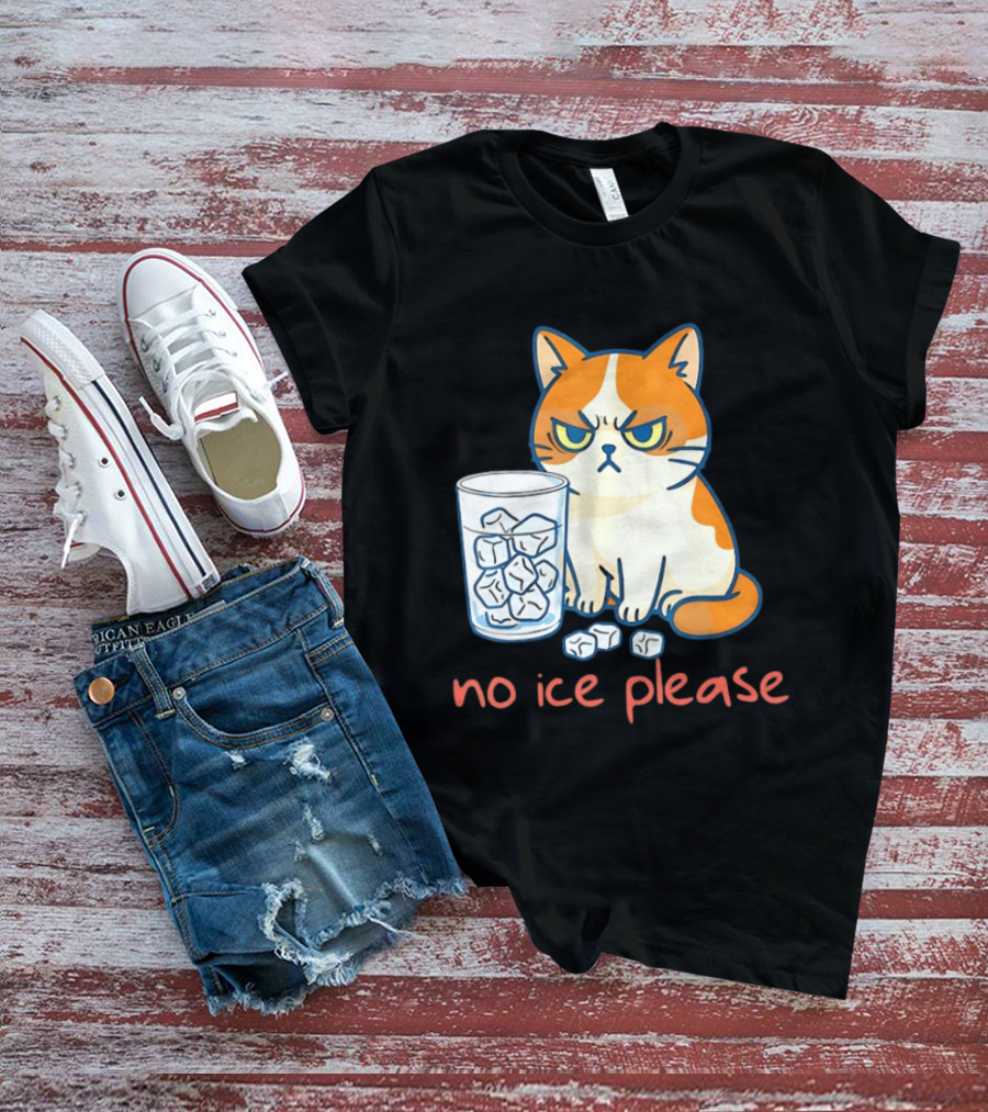 Grumpy Cat No Ice Please Glass Of Ice Cubes T-Shirt