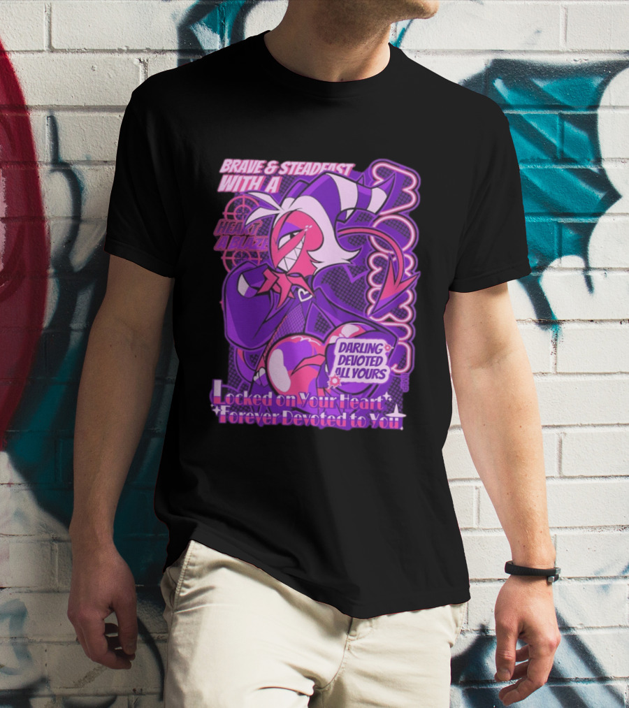Brave And Steadfast Moxxie With A Heart Ablaze Darling Devoted All Yours Locked On Your Heart Forever Devoted To You T-Shirt