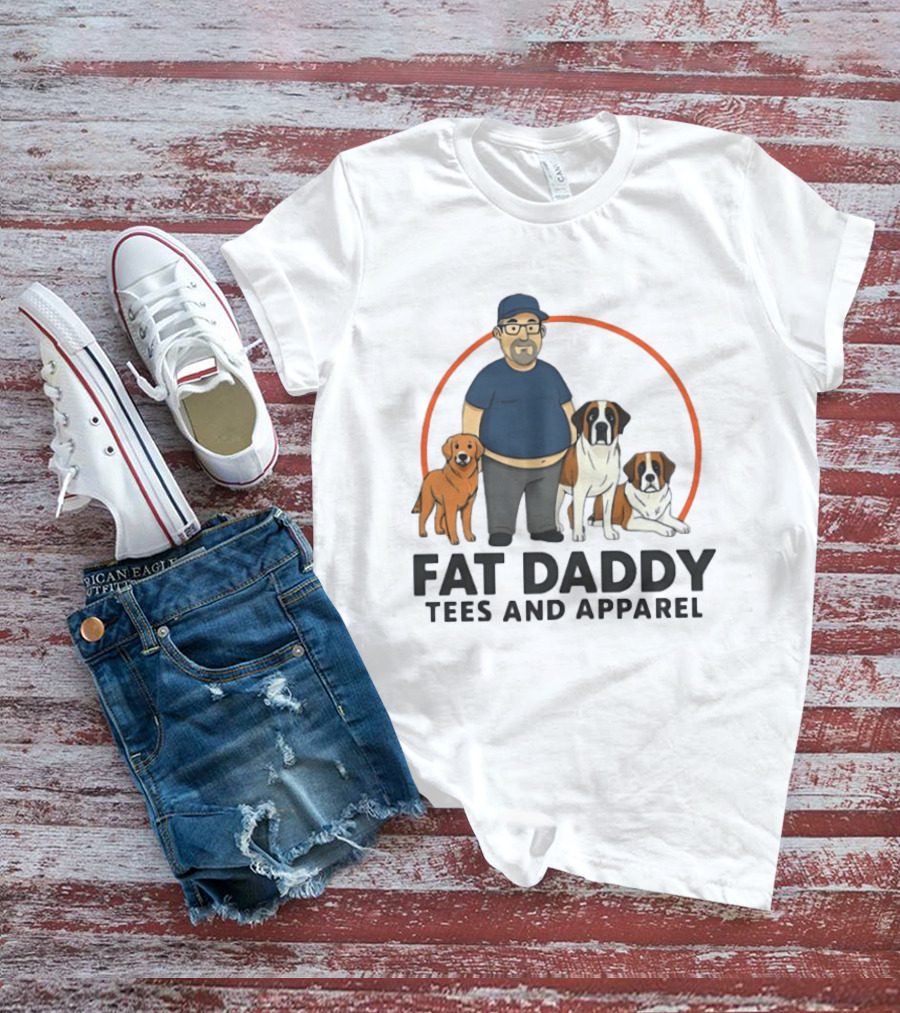 Fat Daddy Tees And Apparel Man With Dogs T-Shirt