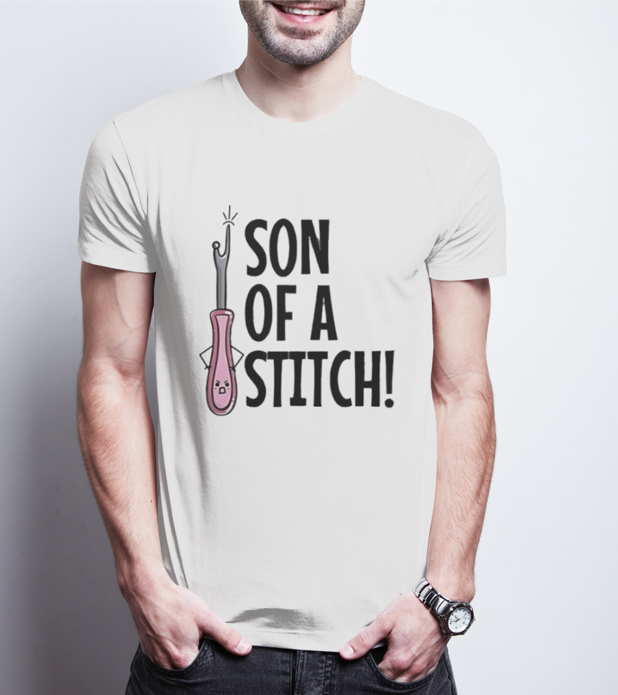 Son Of A Stitch Seam Ripper Cartoon Text Humor T-Shirt