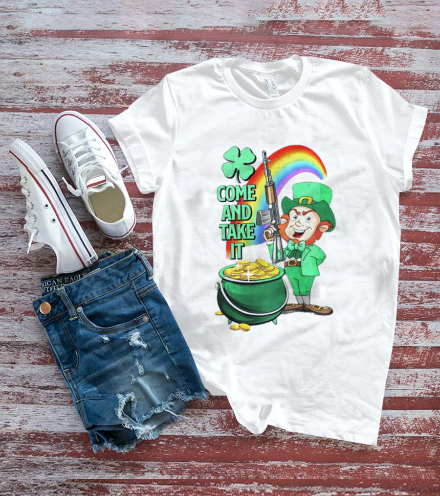 St Patrick Leprechaun Rifle Rainbow Pot Of Gold Come And Take It T-Shirt