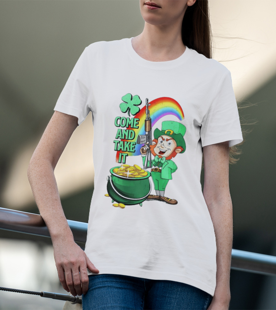 St Patrick Leprechaun Rifle Rainbow Pot Of Gold Come And Take It T-Shirt