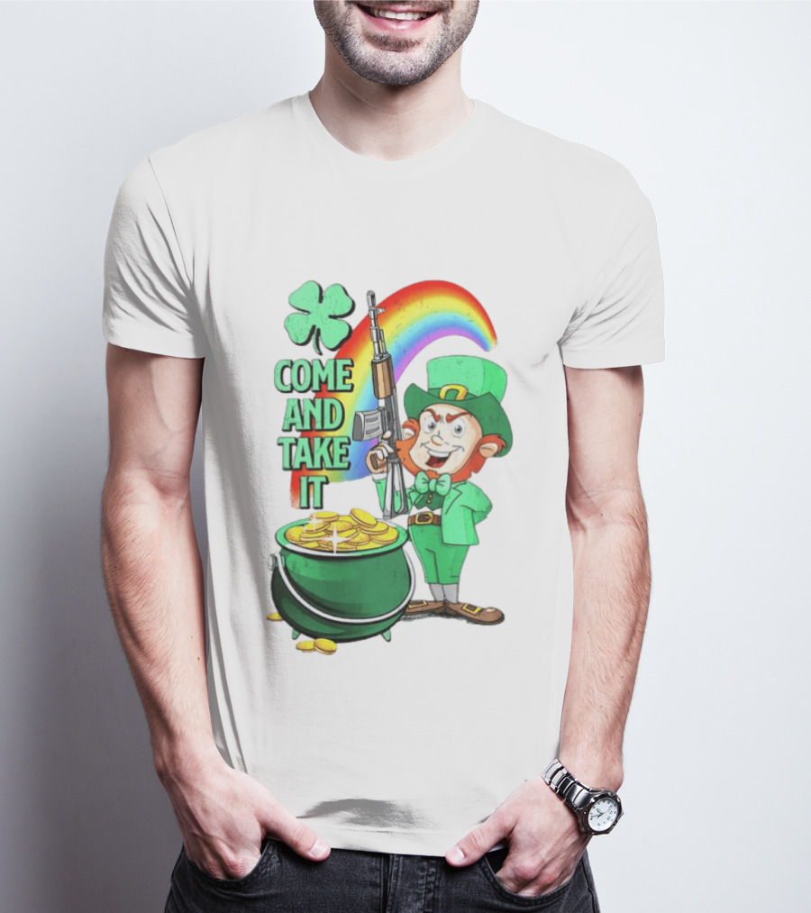 St Patrick Leprechaun Rifle Rainbow Pot Of Gold Come And Take It T-Shirt