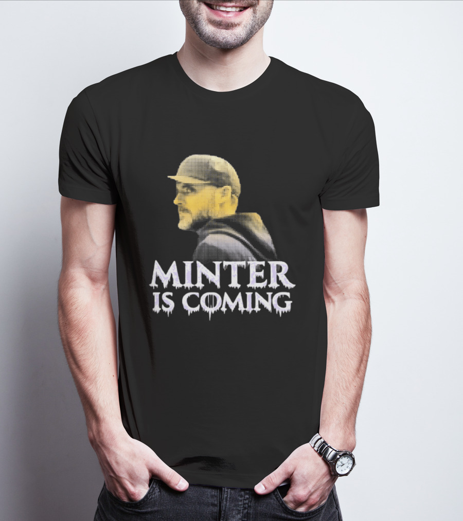 Minter Is Coming Baltimore Ravens Winter Is Coming T-Shirt