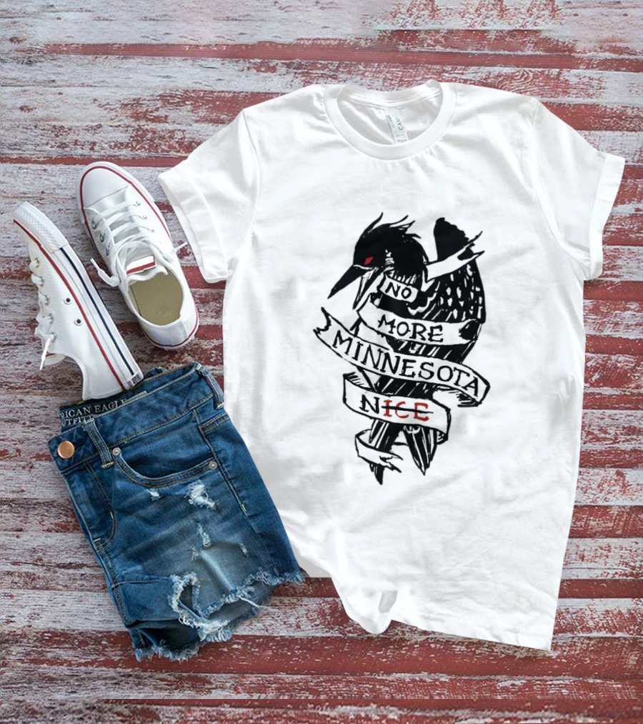 No More Minnesota Nice Black Bird Banner T-Shirt