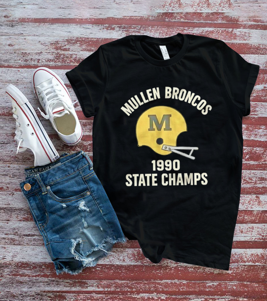 Mullen Broncos 1990 State Champs Football Helmet T-Shirt