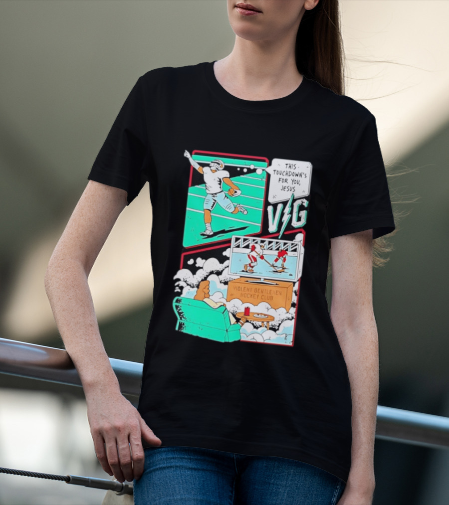 This Touchdowns For You Jesus Violent Gentlemen Hockey Club V/G T-Shirt