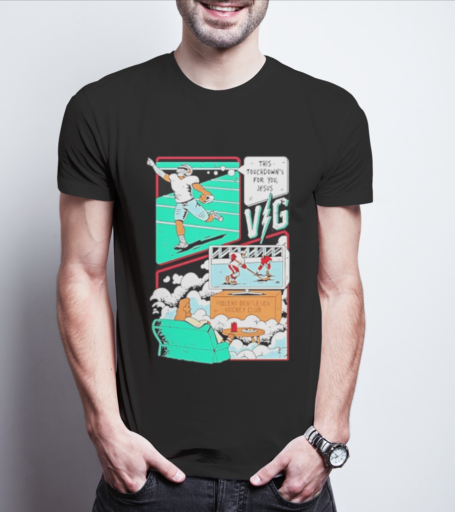 This Touchdowns For You Jesus Violent Gentlemen Hockey Club V/G T-Shirt