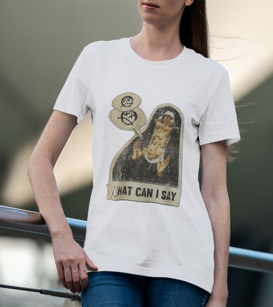 What Can I Say Surreal Collage Nun Expressionist Sociopolitical Commentary T-Shirt