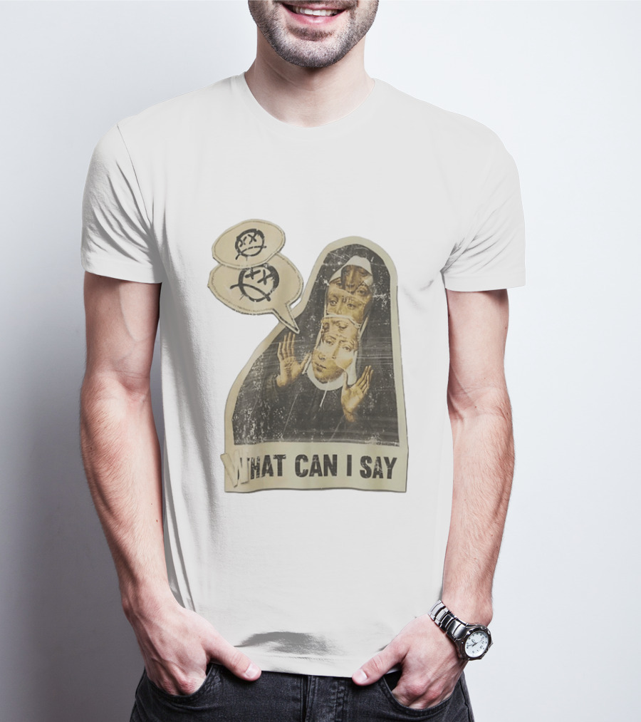 What Can I Say Surreal Collage Nun Expressionist Sociopolitical Commentary T-Shirt