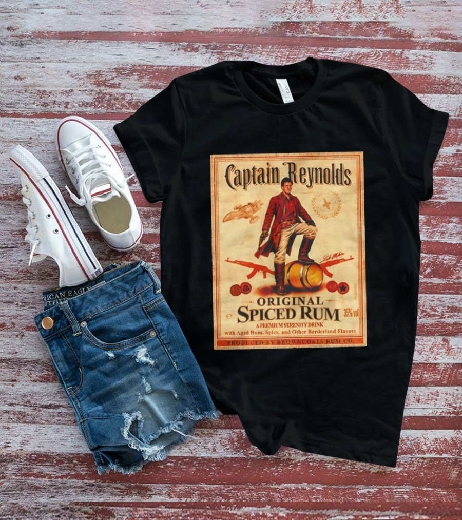 Captain Reynolds Original Spiced Rum Serenity Drink With Aged Rum Spice And Borderland Flavors T-Shirt