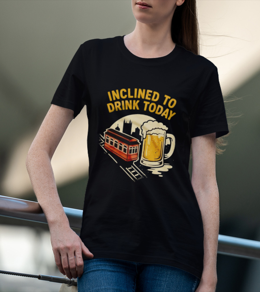 Pittsburgh Steelers Inclined To Drink Today Football Theme 2026 T-Shirt