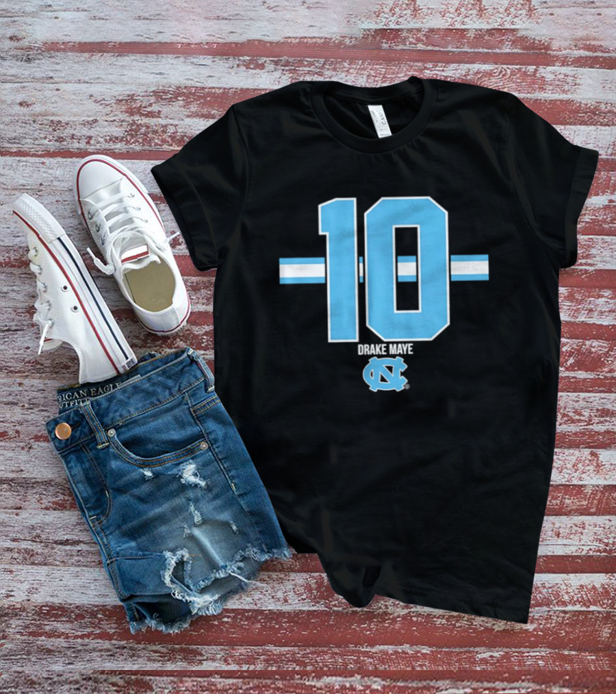 Drake Maye 10 North Carolina Tar Heels Football UNC T-Shirt