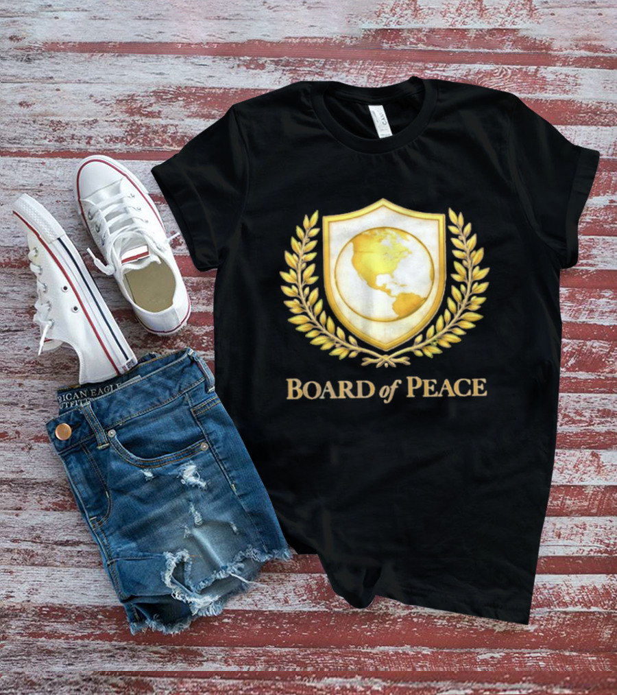 Board Of Peace Gold World Shield And Laurel T-Shirt