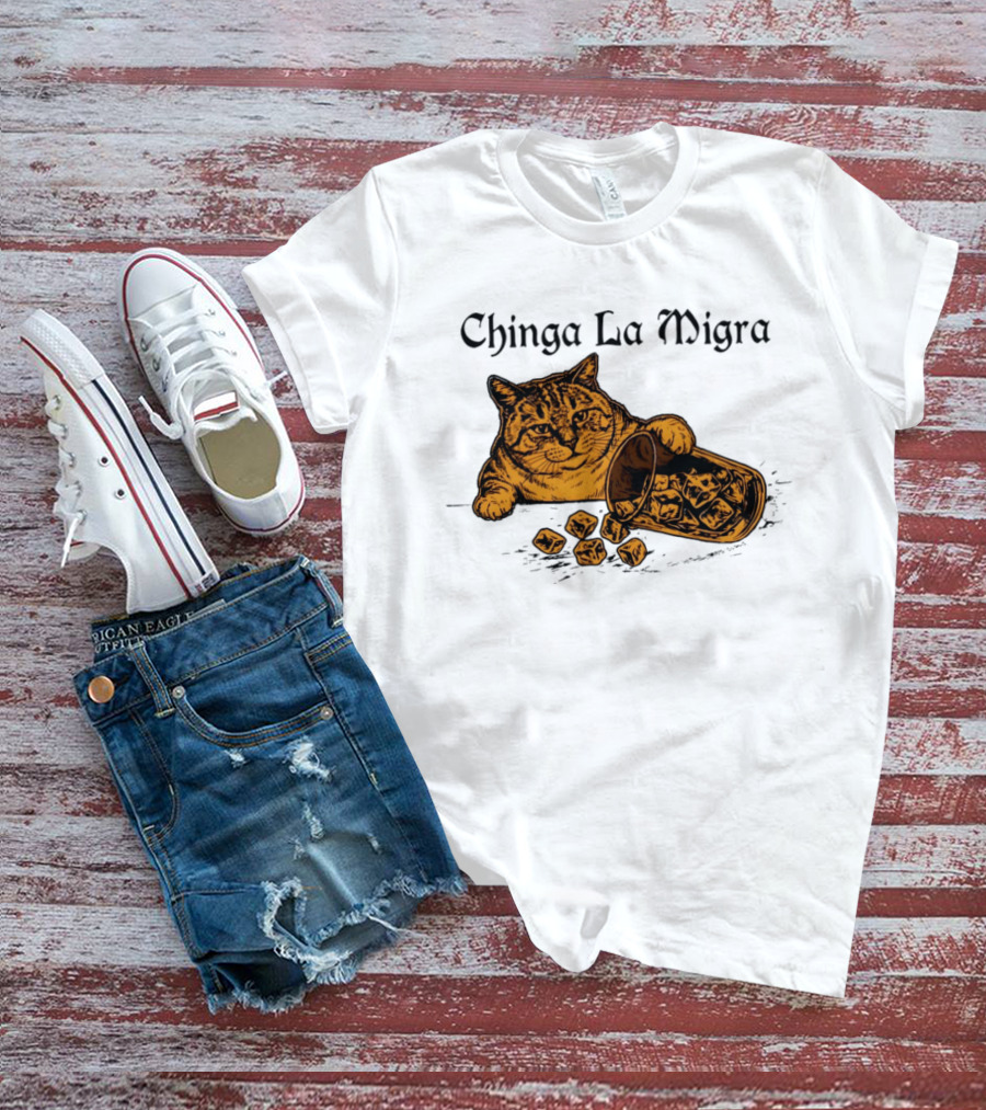 Chinga La Migra Cat Anti ICE Protest Political T-Shirt