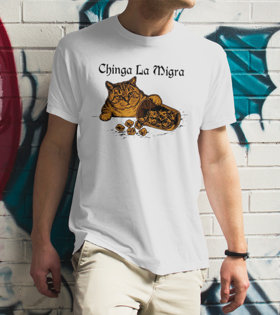 Chinga La Migra Cat Anti ICE Protest Political T-Shirt