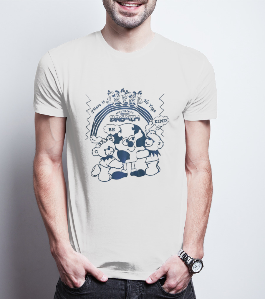 There Is No Yoga Without Breath Be Kind Rainbow Characters T-Shirt