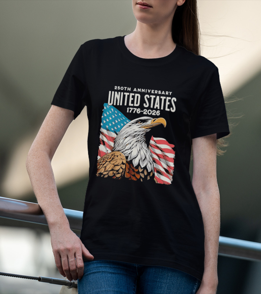 250th Anniversary United States 1776 2026 Bald Eagle And American Flag T-Shirt